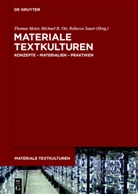 Thomas Meier, Michael R. Ott, Michae R Ott, Michael R Ott, Rebecca Sauer - Materiale Textkulturen