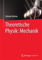 Eckhard Rebhan - Theoretische Physik: Mechanik