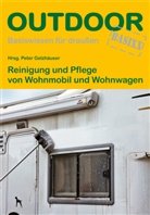 Peter Gelzhäuser, Pete Gelzhäuser, Peter Gelzhäuser - Reinigung und Pflege von Wohnmobil und Wohnwagen