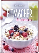 Dr. Oetker, Dr. Oetker Verlag, Oetker - Fitmacher Frühstück