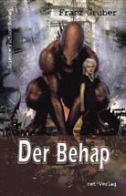 Franz Gruber, Arthur Dacayo, Arthur (Dax) Dacayo, Arthur »Dax« Dacayo, Weise Maria, Maria Weise - Der Behap