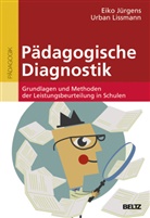 Eik Jürgens, Eiko Jürgens, Urban Lissmann - Pädagogische Diagnostik