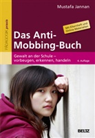 Mustafa Jannan - Das Anti-Mobbing-Buch