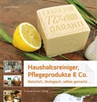 Laëtitia Royant, Christian Schweiger - Haushaltsreiniger, Pflegeprodukte & Co.