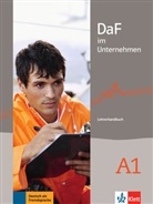 Radka Lemmen - DaF im Unternehmen - A1: DaF im Unternehmen A1 : Lehrerhandbuch