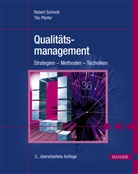 Tilo Pfeifer, Rober Schmitt, Robert Schmitt - Qualitätsmanagement