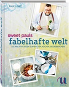 Paul Lowe, Susan Evenson, Alexandra Grablewski - Sweet Pauls fabelhafte Welt