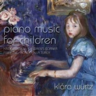 Klára Würtz - Piano Music For Children, 1 Audio-CD (Audio book)