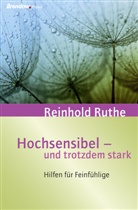 Reinhold Ruthe - Hochsensibel und trotzdem stark