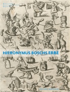 Hieronymus Bosch, Tobias / Pfeifer-Helke, Tobias Pfeifer-Helke - Hieronymus Boschs Erbe