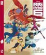 Walt Disney company, Walt Disney Productions - Big Hero 6. Lee la historia y aprende vocabulario