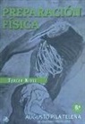 Julio Alfonso Novoa López, Augusto Euplio Pila Teleña - Preparación física III