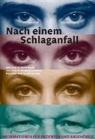 Stefan Kiechl, Wolfgang Lalouschek, Wilfried Lang - Nach einem Schlaganfall