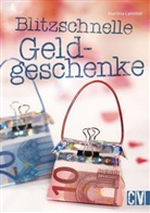 Martina Lammel - Blitzschnelle Geldgeschenke