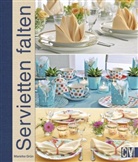 Mareike Grün - Servietten falten