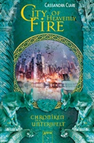 Cassandra Clare, Franca Fritz, Heinrich Koop - Chroniken der Unterwelt - City of Heavenly Fire