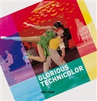 Connie Betz, Raine Rother, Rainer Rother, Annika Schaefer, Annika Schaefer u a - Glorious Technicolor