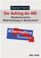 Sebastian Friedrich - Der Aufstieg der AfD