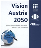 Rat für Forschung und Technologieentwicklung - Vision Austria 2050