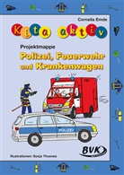 Cornelia Emde - Kita aktiv "Projektmappe Polizei, Feuerwehr und Krankenwagen"