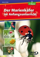 Kathrin Zindler - Der Marienkäfer im Anfangsunterricht