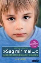 Martine F Delfos, Martine F. Delfos, Verena Kiefer - "Sag mir mal ..."