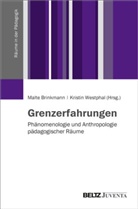 Malte Brinkmann, Kristin Westphal - Grenzerfahrungen
