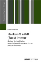 Christina Möller - Herkunft zählt (fast) immer
