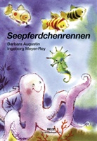 Barbara Augustin, Ingeborg Meyer-Rey, Ingeborg Meyer-Rey - Seepferdchenrennen