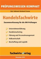 Reinhard Fresow - Handelsfachwirte: Pflichtfächer
