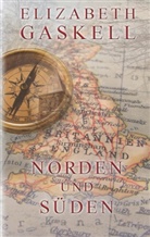 Elizabeth Gaskell, Christin Neth, Christina Neth - Norden und Süden