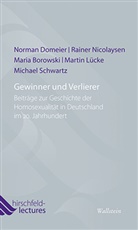 M Borowski, Maria Borowski, Norma Domeier, Norman Domeier, Martin Lücke, Martin u a Lücke... - Gewinner und Verlierer