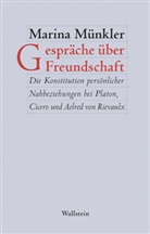 Marina Münkler - Gespräche über Freundschaft