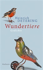 Heinrich Detering - Wundertiere