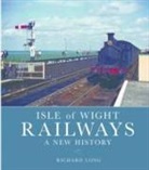 Richard Long, Richard C Long - Isle of Wight Railways: A New History