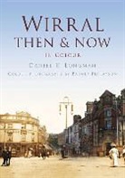 Daniel K Longman, Daniel K. Longman - Wirral Then & Now