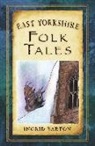 Barton, Ingrid Barton, Ingrid Barton - East Yorkshire Folk Tales