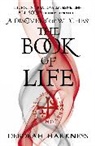 Deborah Harkness, Deborah E. Harkness - Book of Life