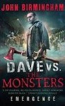 John Birmingham, Birmingham John - Dave Vs. The Monsters