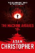 Christopher, Adam Christopher, Christopher Adam - Machine Awakes (The Spider Wars 2)