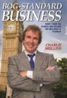 Charlie Mullins, Mullins Charlie - Bog-Standard Business
