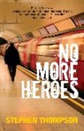 Stephen Thompson - No More Heroes