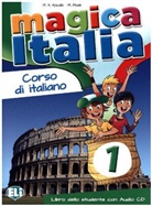 Maria Angela Apicella - Magica Italia - 1: Libro dello studente, m. Audio-CD