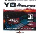 Yo DJ productor