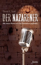 Steven K Scott, Steven K. Scott, Scott  Steven K. - Der Nazarener