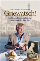 Siemon Netto  Uwe, Uwe Siemon-Netto - Griewatsch!