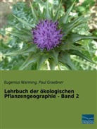 Paul Graebner, Eugeniu Warming, Eugenius Warming - Lehrbuch der ökologischen Pflanzengeographie - Band 2
