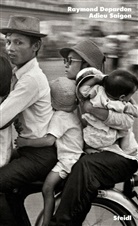 Raymond Depardon, Raymond Depardon - Raymond Depardon Adieu Saigon