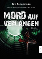 Jay Bonansinga - Mord auf Verlangen