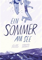 Jilian Tamaki, Jillian Tamaki, Marik Tamaki, Mariko Tamaki - Ein Sommer am See